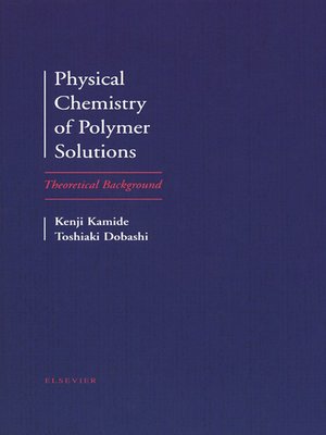 cover image of Physical Chemistry of Polymer Solutions